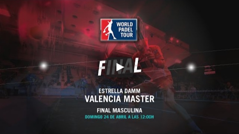 Final masculina Máster World Padel Tour Valencia 2016 online