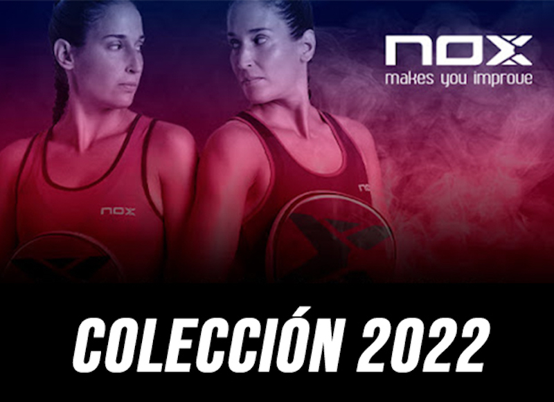 Nox 2022 Colección Nox 2022, todo sobre la nueva entrega de las palas más esperadas de la nueva temporada